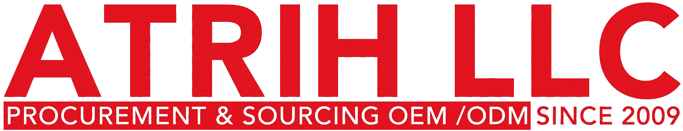 ATRIH LLC — Procurement & Sourcing OEM/ODM since 2009